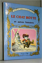 Le chat botte et autres histoires